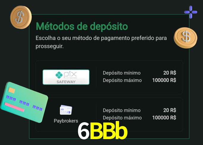 O cassino 6BBb oferece uma grande variedade de métodos de pagamento